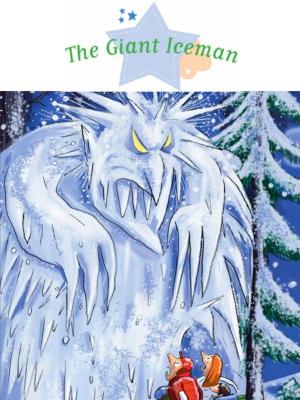 Cover of the book The Giant Iceman by Ghislaine Biondi