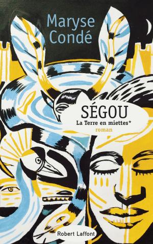 Cover of the book Ségou - Tome 2 by Carina ROZENFELD