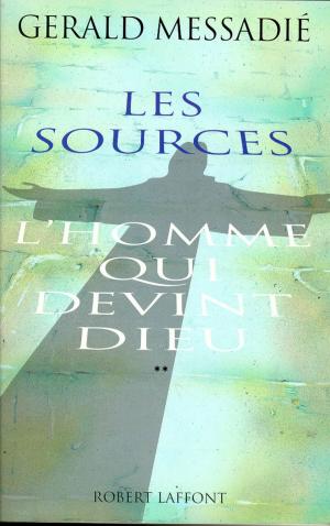 Cover of the book L'Homme qui devint Dieu - Tome 2 by Jean TEULÉ