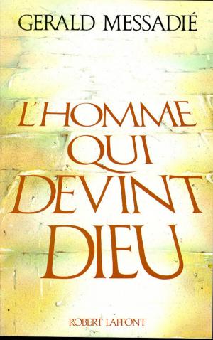 Cover of the book L'Homme qui devint Dieu - Tome 1 by Charles DICKENS, Jean GATTEGNO