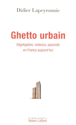 Cover of the book Ghetto urbain by Max GALLO