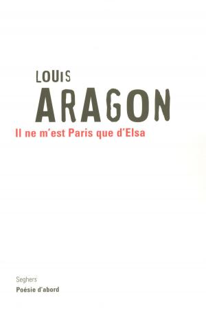 Cover of the book Il ne m'est Paris que d'Elsa by Benoît HAMON, Yannick JADOT, Michel WIEVIORKA, COLLECTIF
