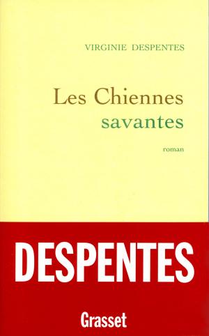 Cover of the book Les chiennes savantes by Gérard Guégan