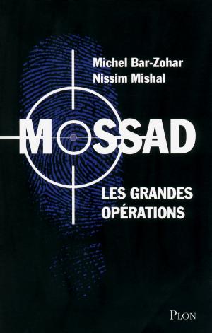 Cover of the book Mossad les grandes opérations by Jean-Paul MALAVAL