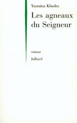 Cover of the book Les Agneaux du seigneur by Jacques VANDROUX