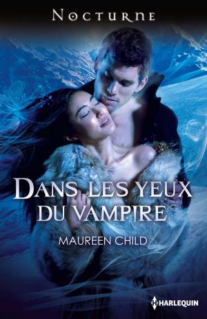 Cover of the book Dans les yeux du vampire by Susan Paul