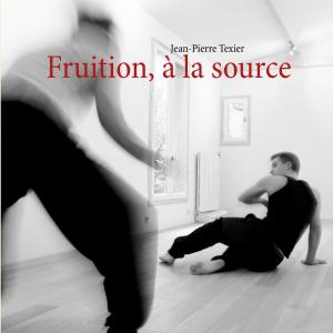 Cover of the book Fruition, à la source by Sentenzio Zionalis (Géo)