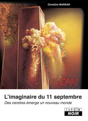 Cover of the book L'IMAGINAIRE DU 11 SEPTEMBRE by Garry Sharpe Young
