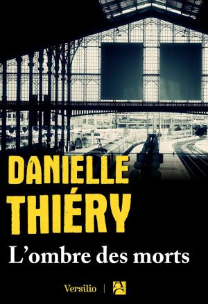 Cover of the book L'ombre des morts by Thierry Cruvellier