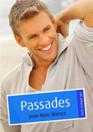 Cover of the book Passades (Pulp gay) by Jean-Marc Brières