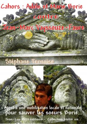 Cover of the book Cahors : Adéle et Marie Borie contre Jean-Marc Vayssouze-Faure by Thomas de Terneuve