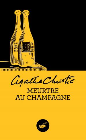 Cover of the book Meurtre au champagne (Nouvelle traduction révisée) by Agatha Christie