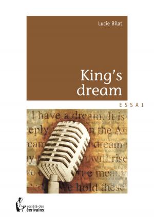 Cover of the book King's dream by Pat Long, Sujata Gupta, Lyra McKee, Henry Nicholls, Carrie Arnold, Vanessa Potter, Simon Usborne, Gaia Vince, Catherine Carver