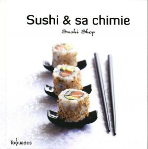 Cover of the book Sushi et sa chimie by David TARRADAS AGEA