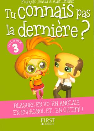 Cover of the book Petit livre de - Tu connais pas la dernière ? n° 3 by Laurence CARACALLA