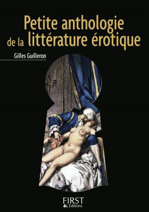 Cover of the book Petit livre de - Petite anthologie de la littérature érotique by LONELY PLANET FR
