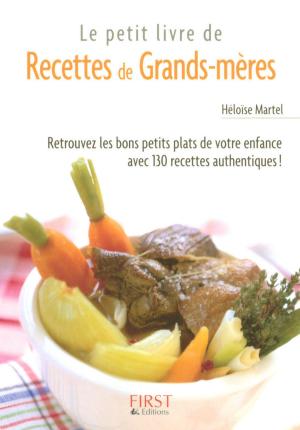 Cover of the book Petit livre de - Recettes de grands-mères by Thierry GRILLET