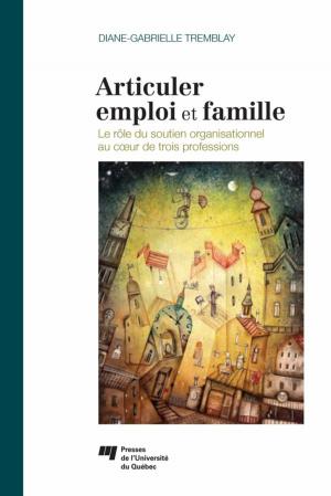Cover of the book Articuler emploi et famille by Pierre Canisius Kamanzi, Gaële Goastellec, France Picard
