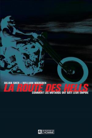 Cover of the book La route des Hells by Louise Lambert-Lagacé