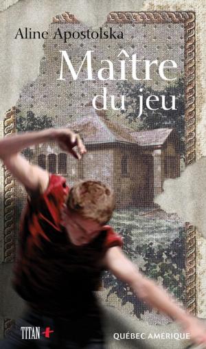 Cover of the book Maître du jeu by Lucie Bergeron