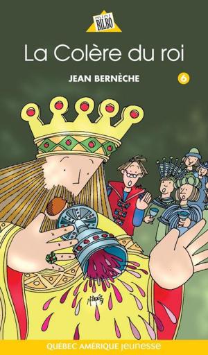 Cover of the book Mathieu 06 - La Colère du roi by Lysiane Gagnon