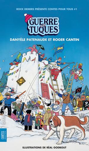 Cover of the book La Guerre des tuques by Gilles Tibo