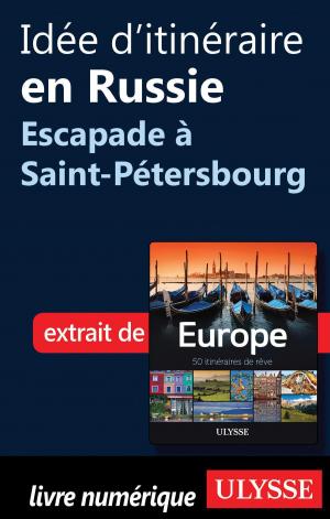 Book cover of Idée d'itinéraire en Russie - Escapade à Saint-Pétersbourg