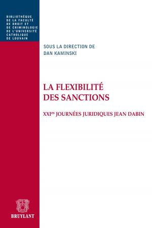 Cover of the book La flexibilité des sanctions by Alexis Zarca, Jean–Claude Fortier, Jacques Ziller