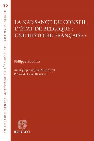 Cover of the book La naissance du Conseil d'État de Belgique : une histoire française ? by 
