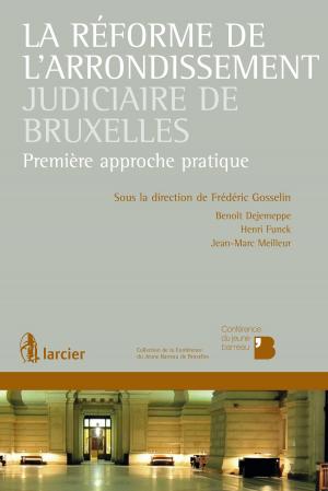 Cover of the book La réforme de l'arrondissement judiciaire de Bruxelles by Jean-François Draperi