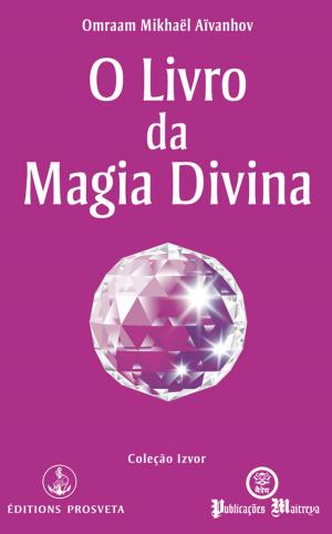 Cover of the book O livro da magia divina by Thomas Muldoon