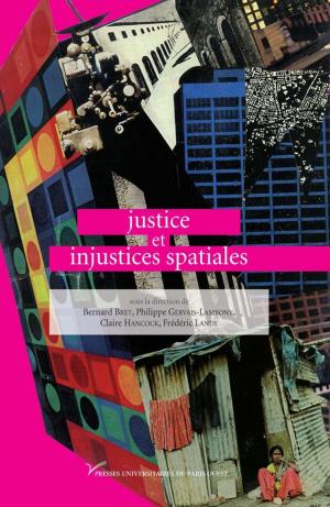 Cover of the book Justice et injustices spatiales by Julien Bernard