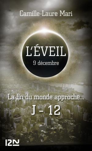 Cover of the book L'éveil - 9 décembre by ANONYME, Fabrice MIDAL