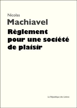 Book cover of Règlement pour une société de plaisir