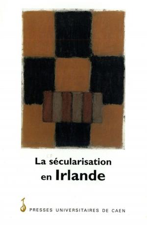 Cover of the book La sécularisation en Irlande by Jett Miles