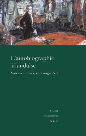 Cover of the book L'autobiographie irlandaise by Catherine Piola