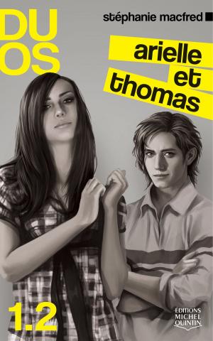 Cover of the book Duos 1.2 - Arielle et Thomas by Michel Leboeuf, Michel Quintin
