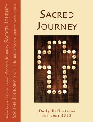 Cover of the book Sacred Journey by Michelle O'Rourke, Eugene Dufour
