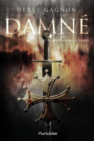 Cover of the book Damné T1 by Hervé Gagnon