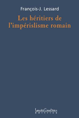 Cover of the book Les héritiers de l’impérialisme romain by David Icke