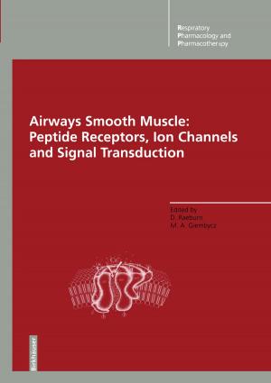 Cover of the book Airways Smooth Muscle: Peptide Receptors, Ion Channels and Signal Transduction by 