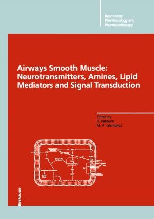 Cover of the book Airways Smooth Muscle: Neurotransmitters, Amines, Lipid Mediators and Signal Transduction by Vlastislav Cervany, Ivan Psencik, Ludek Klimes