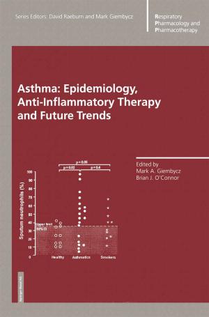 Cover of the book Asthma: Epidemiology, Anti-Inflammatory Therapy and Future Trends by RENTSCHLER, EPSTEIN, PÖPPEL