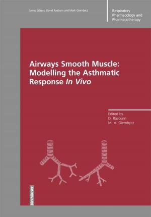 Cover of the book Airways Smooth Muscle: Modelling the Asthmatic Response In Vivo by 