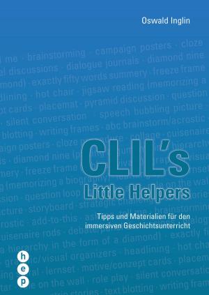 Cover of the book CLIL's Little Helpers by Catherine Walter-Laager, Manfred Pfiffner, Karin Fasseing Heim