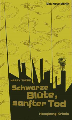 Cover of the book Schwarze Blüte, sanfter Tod by Michael Schmidt, Lutz Riemann