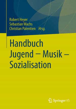 Cover of the book Handbuch Jugend - Musik - Sozialisation by Christopher Hahn, Adrian Wons