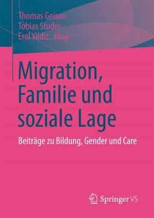 Cover of the book Migration, Familie und soziale Lage by Carina Jasmin Englert, Oliver Bidlo, Jo Reichertz