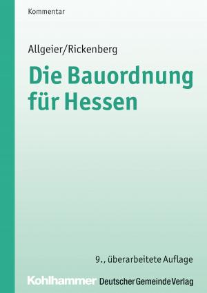 Cover of the book Die Bauordnung für Hessen by Robert Thiele
