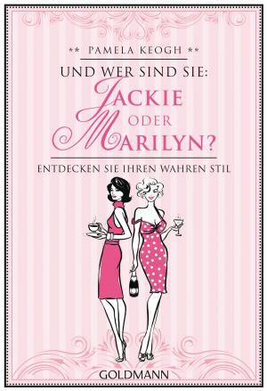 Cover of the book Und wer sind Sie: Jackie oder Marilyn? by Rick Yancey